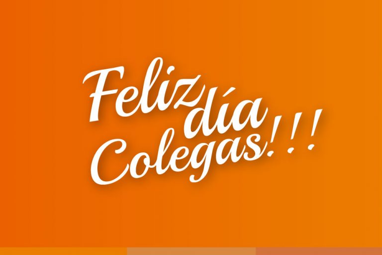 FELIZ DÍA COLEGAS