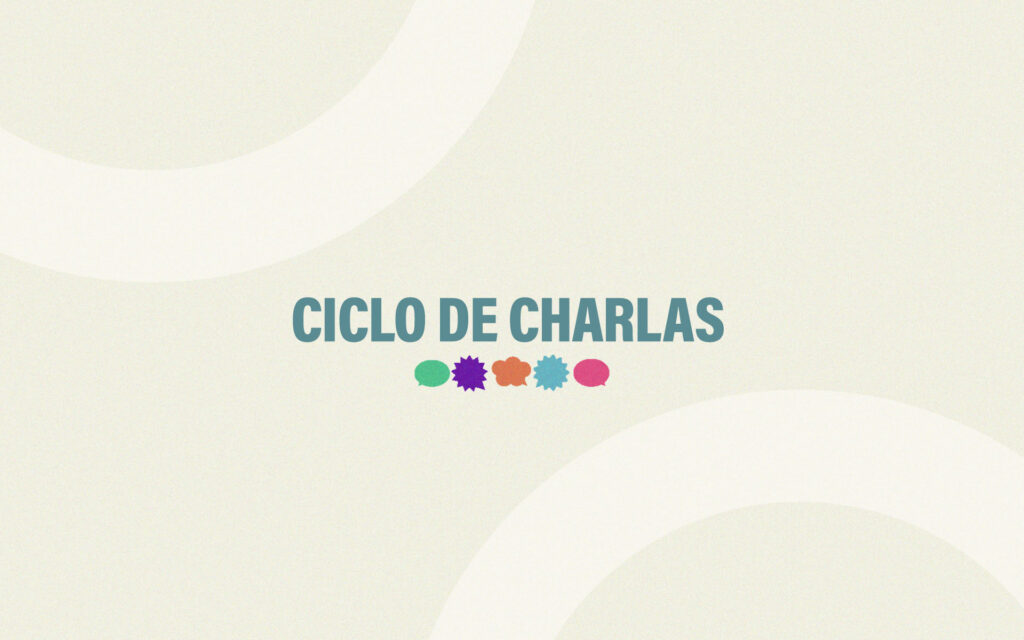 Ciclo de Charlas Abiertas